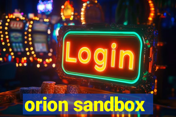 orion sandbox