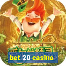 bet 20 casino