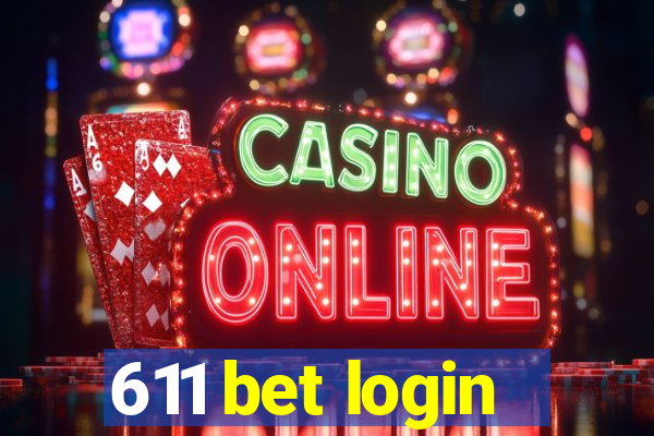 611 bet login