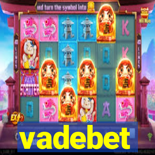 vadebet