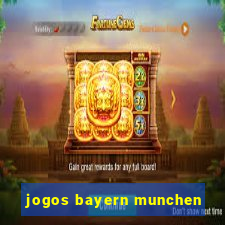 jogos bayern munchen