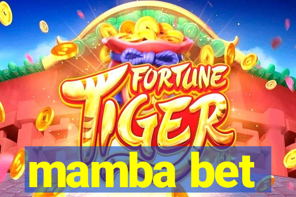 mamba bet