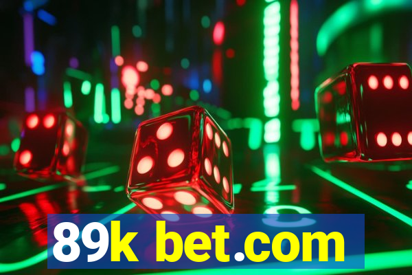 89k bet.com