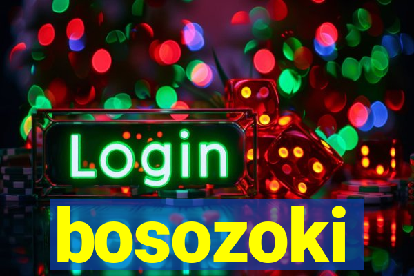 bosozoki