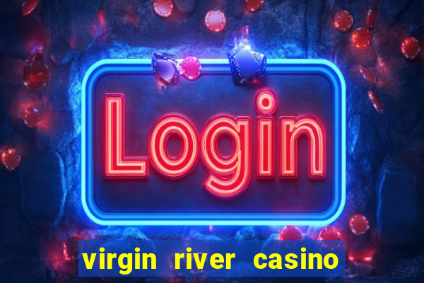 virgin river casino in mesquite nv