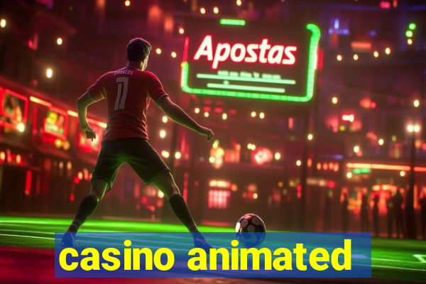 casino animated