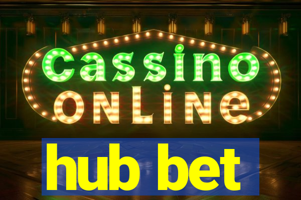 hub bet