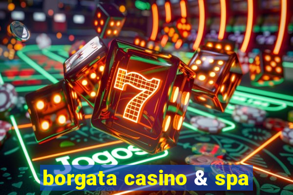 borgata casino & spa