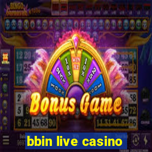 bbin live casino