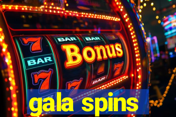 gala spins