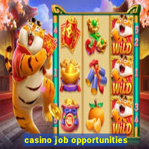 casino job opportunities