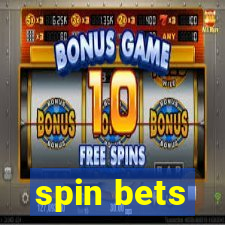 spin bets