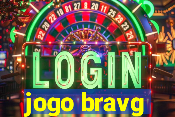 jogo bravg