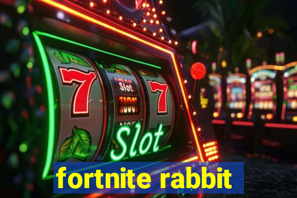 fortnite rabbit