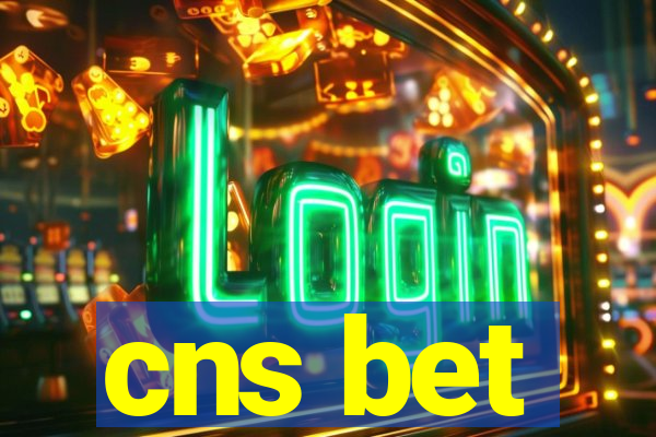 cns bet