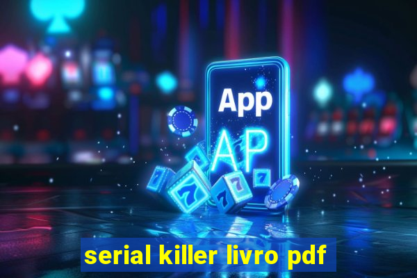 serial killer livro pdf