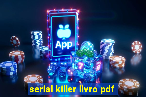 serial killer livro pdf