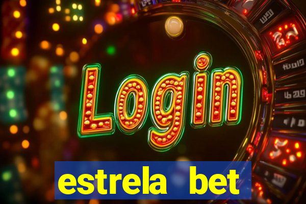 estrela bet horarios pagantes