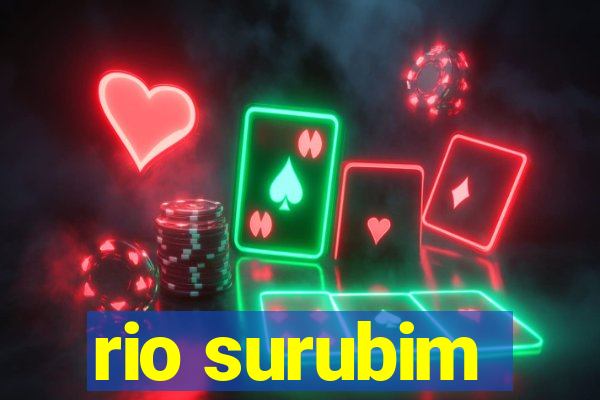 rio surubim