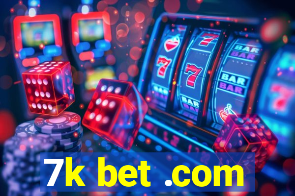 7k bet .com