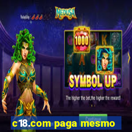 c18.com paga mesmo