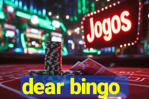 dear bingo