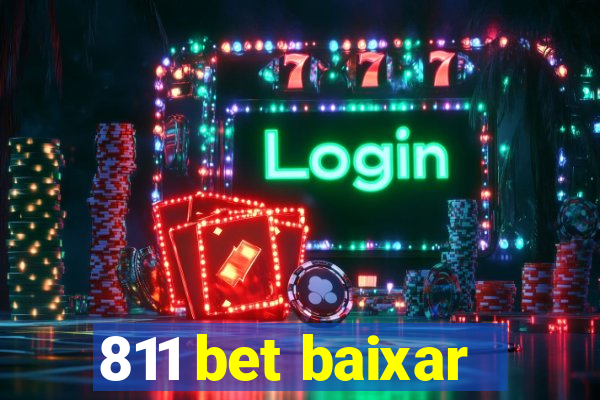 811 bet baixar