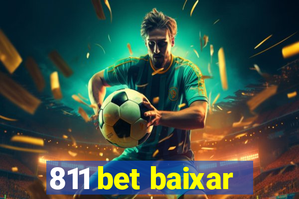 811 bet baixar