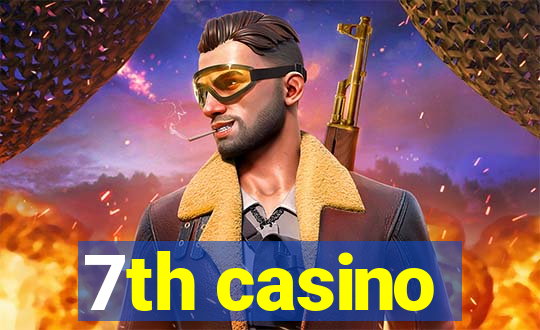 7th casino