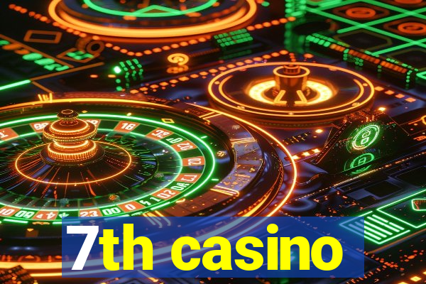 7th casino