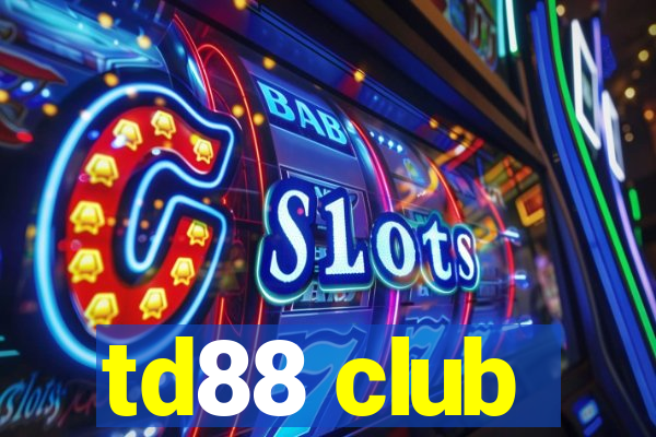 td88 club