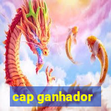 cap ganhador