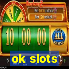 ok slots