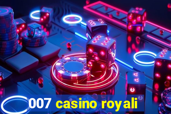 007 casino royali