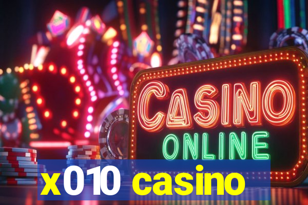 x010 casino