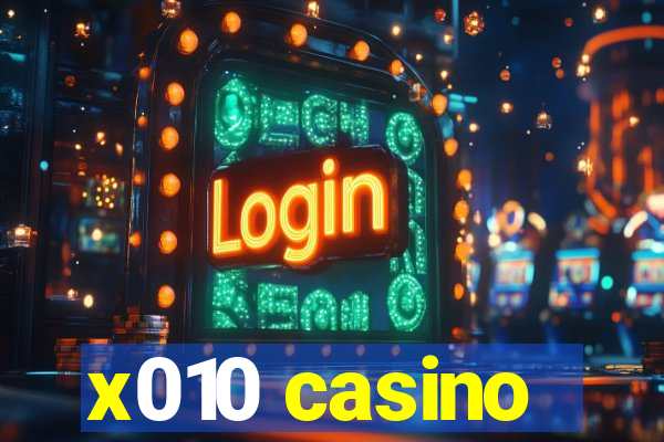 x010 casino