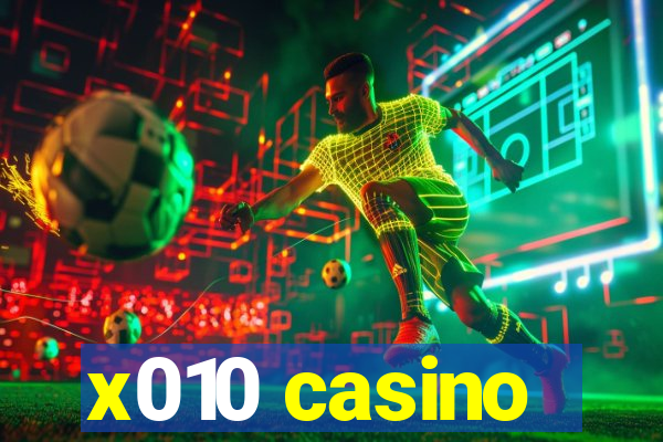 x010 casino