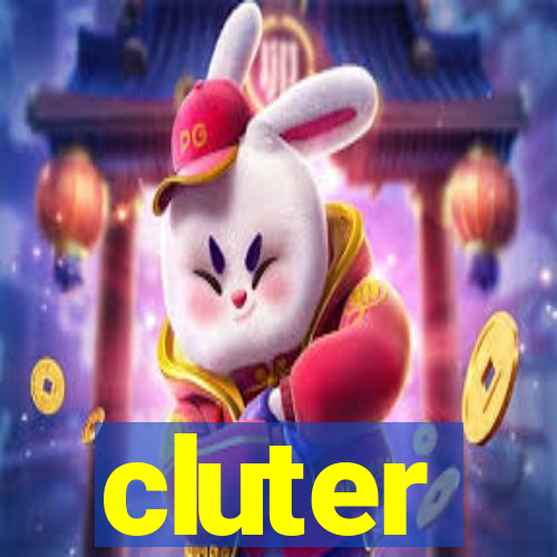 cluter