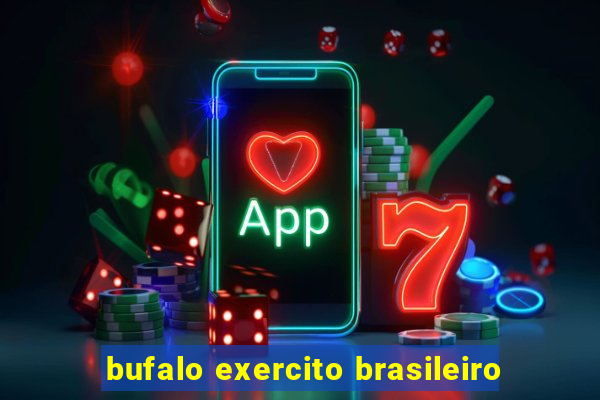 bufalo exercito brasileiro