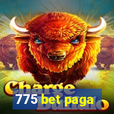 775 bet paga