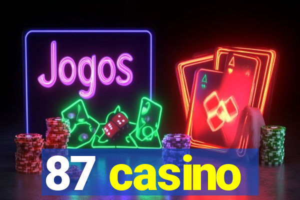 87 casino