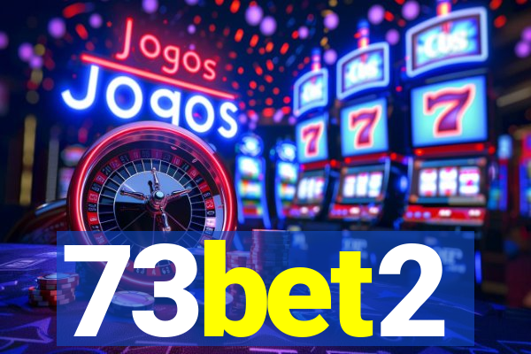 73bet2