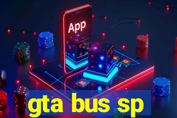 gta bus sp