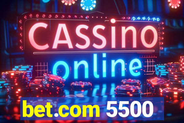 bet.com 5500