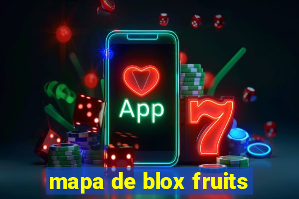 mapa de blox fruits