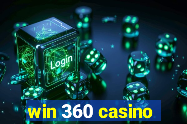 win 360 casino