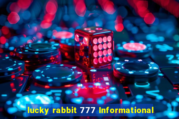 lucky rabbit 777 Informational