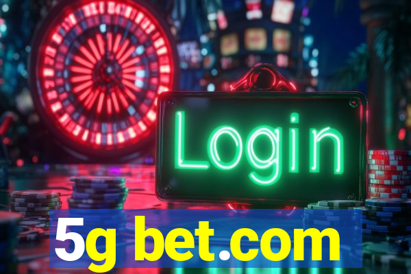 5g bet.com