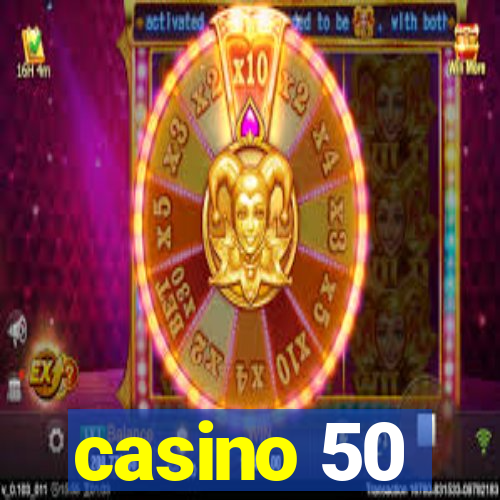 casino 50