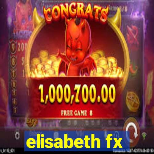 elisabeth fx